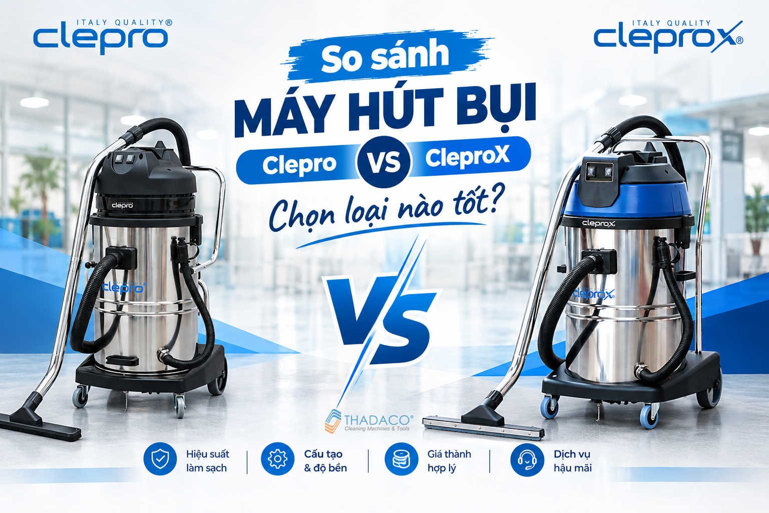 So-sanh-may-hut-bụi-Clepro- CleproX
